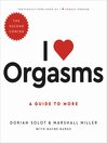 Cover image for I Love Orgasms
